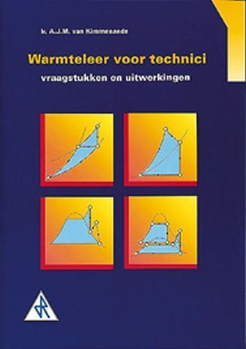 Foto van Technische warmteleer - a.j.m. van kimmenaede - paperback (9789066746343)
