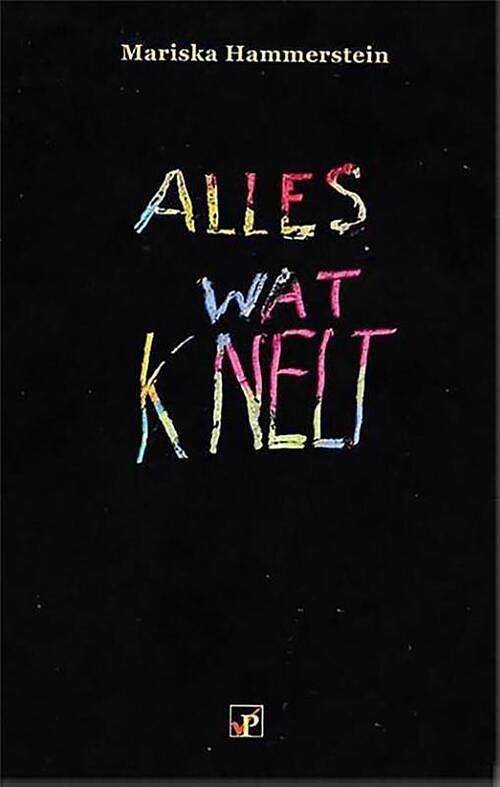 Foto van Alles wat knelt - mariska hammerstein - hardcover (9789080806900)