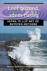 Foto van Leef gezond, adem rustig - masha anthonissen-kotousova - ebook (9789020209181)