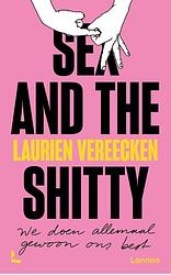 Foto van Sex & the shitty - laurien vereecken - paperback (9789401492638)