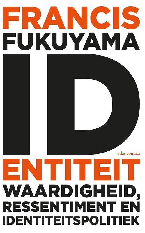 Foto van Identiteit - francis fukuyama - paperback (9789045040479)