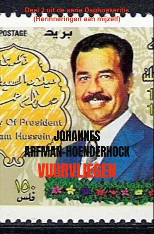 Foto van Vuurvliegen - johannes arfman-hoenderhock - paperback (9789464487855)