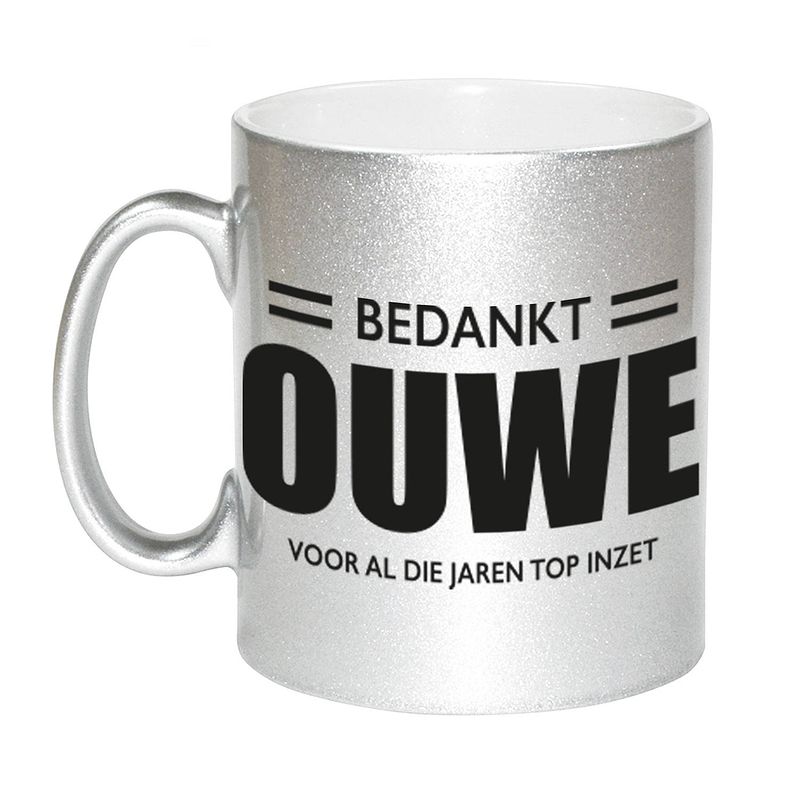 Foto van Bedankt ouwe voor de top inzet pensioen mok / beker zilver afscheidscadeau 330 ml - feest mokken