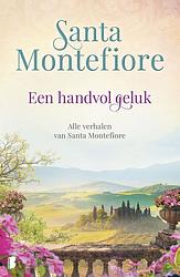 Foto van Een handvol geluk - santa montefiore - ebook (9789402313673)