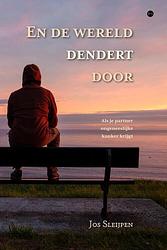 Foto van En de wereld dendert door - jos sleijpen - paperback (9789464685435)