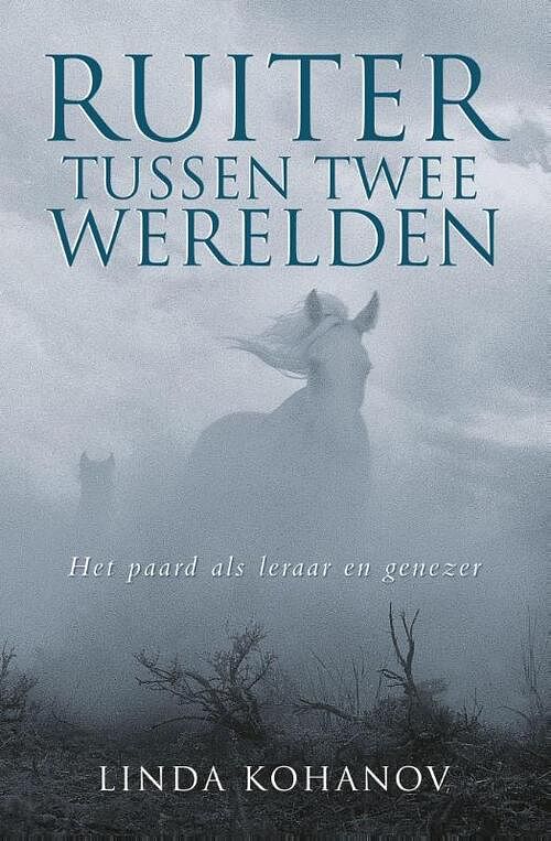 Foto van Ruiter tussen twee werelden - linda kohanov - ebook (9789020209471)