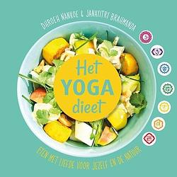Foto van Het yoga dieet - dhroeh nankoe, janayitri brahmanda - hardcover (9789088402289)