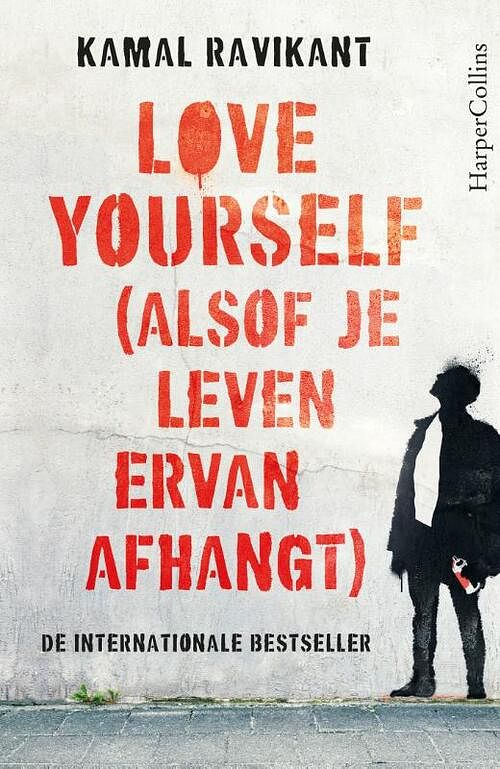 Foto van Love yourself (alsof je leven ervan afhangt) - kamal ravikant - paperback (9789402714180)