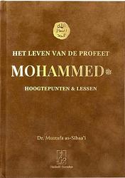 Foto van Het leven van de profeet mohammed - mustafa as sibaa'si - hardcover (9789493281271)