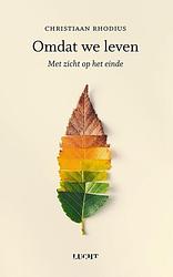 Foto van Omdat we leven - christiaan rhodius - ebook (9789493272101)