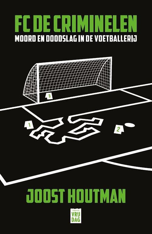 Foto van Fc de criminelen - joost houtman - paperback (9789464340181)