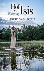 Foto van Hof van isis - ingrid van boxtel - paperback (9783991311270)