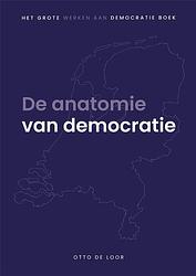 Foto van De anatomie van democratie - otto de loor - ebook