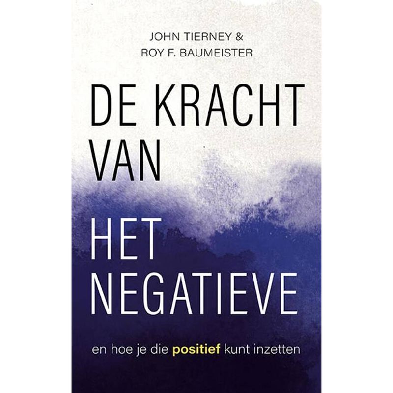 Foto van De kracht van het negatieve