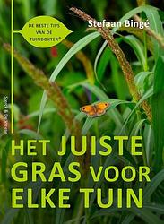 Foto van Het juiste gras voor elke tuin - stefaan bingé - paperback (9789056159122)