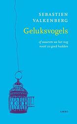 Foto van Geluksvogels - sebastien valkenberg - ebook (9789026323560)