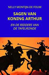 Foto van Sagen van koning arthur - nelly montijn-de fouw - paperback (9789464801064)