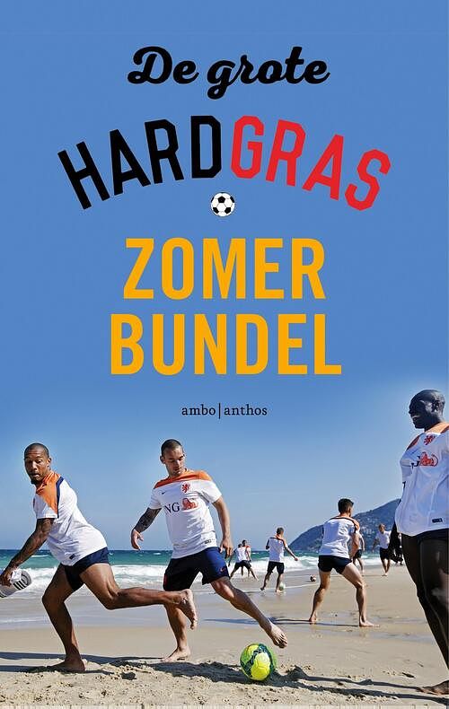 Foto van De grote hard gras zomerbundel - henk spaan, hugo borst, matthijs van nieuwkerk - ebook (9789026335945)