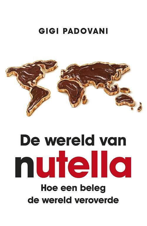 Foto van De wereld van nutella - gigi padovani - ebook (9789021560663)