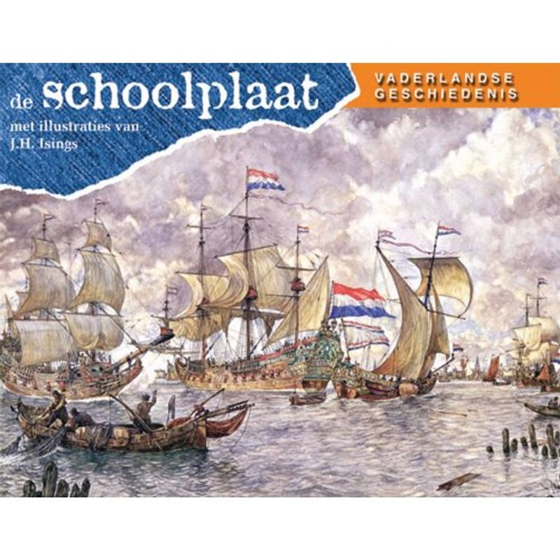 Foto van De schoolplaat vaderlandse geschiedenis