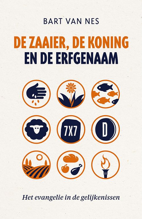 Foto van De zaaier, de koning en de erfgenaam - bart van nes - ebook (9789043536516)