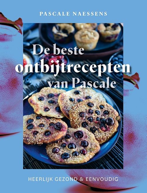 Foto van De beste ontbijtrecepten van pascale - pascale naessens - ebook