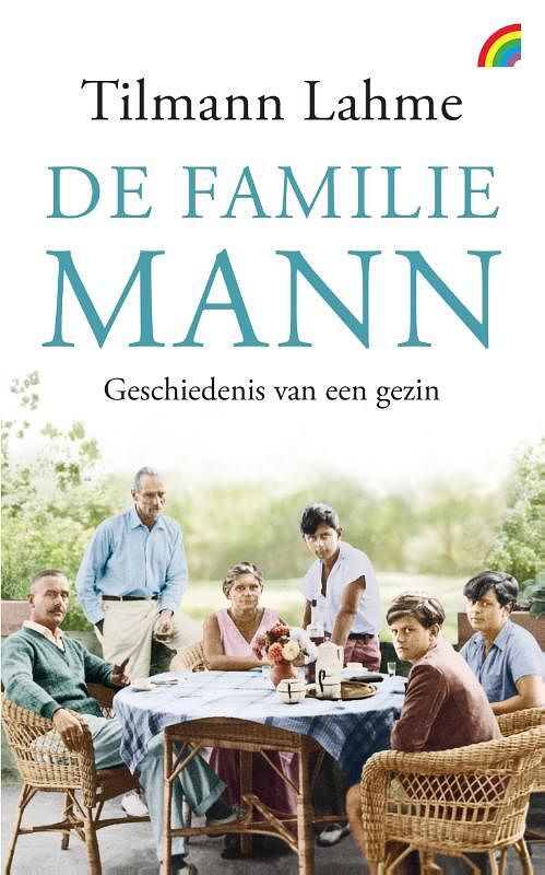 Foto van De familie mann - tilmann lahme - paperback (9789041714220)