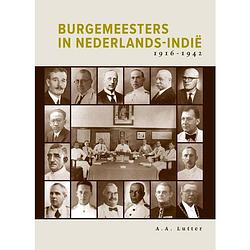 Foto van Burgemeesters in nederlands-indië 1916-1942