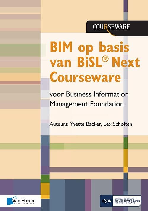 Foto van Bim op basis van bisl® next courseware voor business information management foundation - lex scholten, yvette backer - ebook (9789401803687)