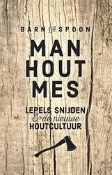 Foto van Man, hout, mes - barn the spoon - ebook (9789021565941)