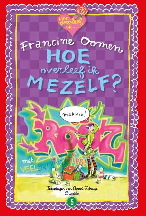 Foto van Hoe overleef ik mezelf? - jubileumeditie - francine oomen - hardcover (9789021482323)