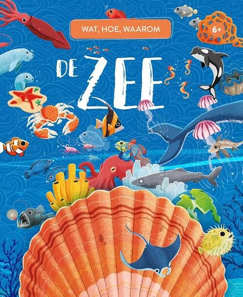 Foto van De zee - wat, hoe, waarom - giuali pesavento - hardcover (9789036644853)