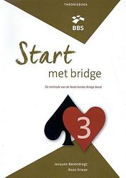 Foto van Start met bridge theorieboek 3 - jacques barendregt, koos vrieze - paperback (9789491761539)