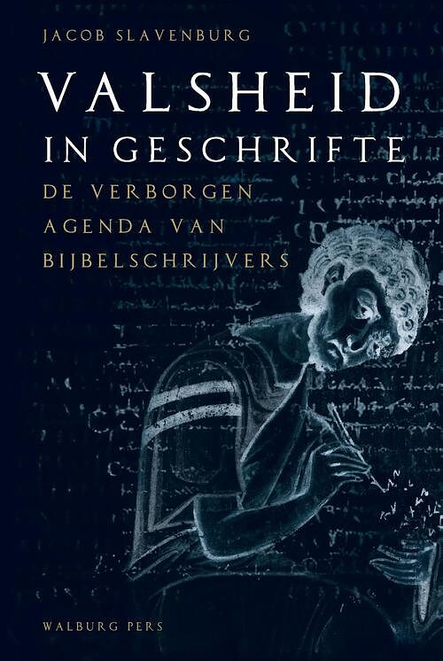 Foto van Valsheid in geschrifte - jacob slavenburg - ebook (9789462491793)