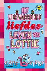 Foto van Het verwarrende liefdesleven van lottie - katie kirby - ebook