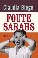 Foto van Foute sarah's - claudia biegel - ebook (9789049952136)