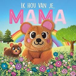 Foto van Ik hou van je, mama - daisy edwards - kartonboekje;kartonboekje (9789036644709)