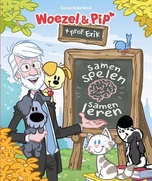 Foto van Woezel & pip en professor erik samen spelen, samen leren - guusje nederhorst - hardcover (9789493216600)