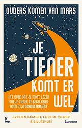 Foto van Ouders komen van mars: je tiener komt er wel - lore de vilder, bijleshuis, tieners in huis - ebook