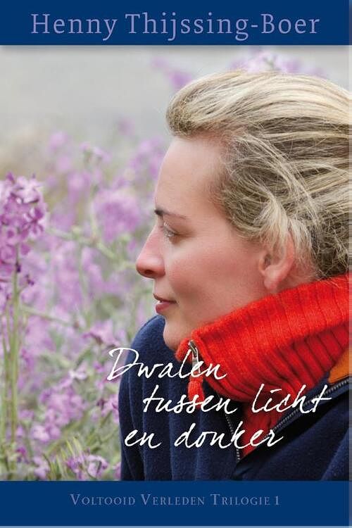 Foto van Dwalen tussen licht en donker - henny thijssing-boer - ebook (9789020533163)