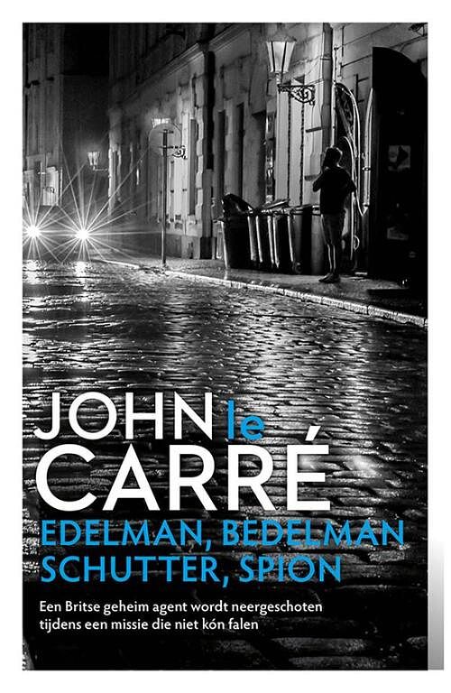 Foto van Edelman, bedelman, schutter, spion - john le carré - ebook (9789021043654)