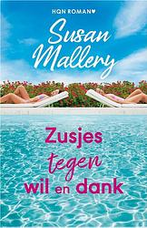 Foto van Zusjes tegen wil en dank - susan mallery - ebook (9789402561333)