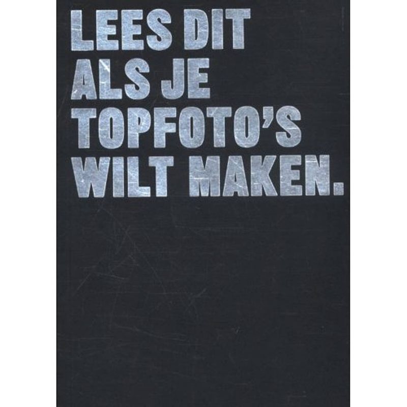 Foto van Lees dit als je topfoto's wilt maken - lees dit