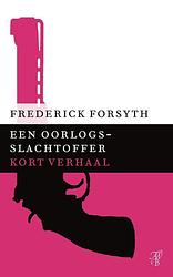 Foto van Een oorlogsslachtoffer - frederick forsyth - ebook