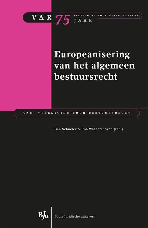 Foto van Europeanisering van het algemeen bestuursrecht - janneke gerards - ebook (9789462742321)