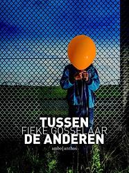 Foto van Tussen de anderen - fieke gosselaar - ebook (9789041426284)