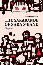 Foto van The sarabande of sara's band - larysa denysenko - ebook (9781909156715)