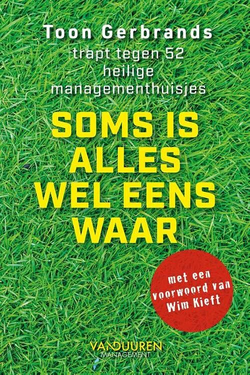 Foto van Soms is alles wel eens waar - toon gerbrands - paperback (9789089655455)