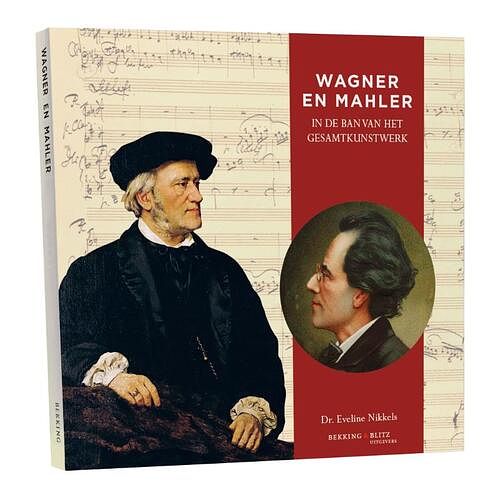 Foto van Wagner en mahler - eveline nikkels - paperback (9789061095811)