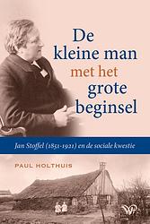 Foto van De kleine man met het grote beginsel - paul holthuis - ebook